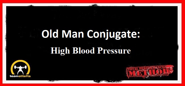 Old Man Conjugate: High Blood Pressure